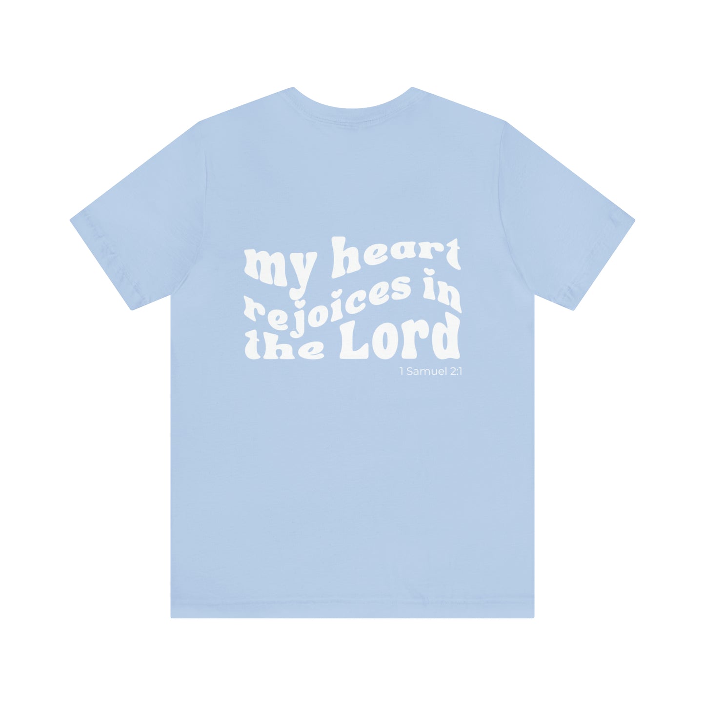 My Heart Rejoices Short Sleeve Tee - Friends of the Faith