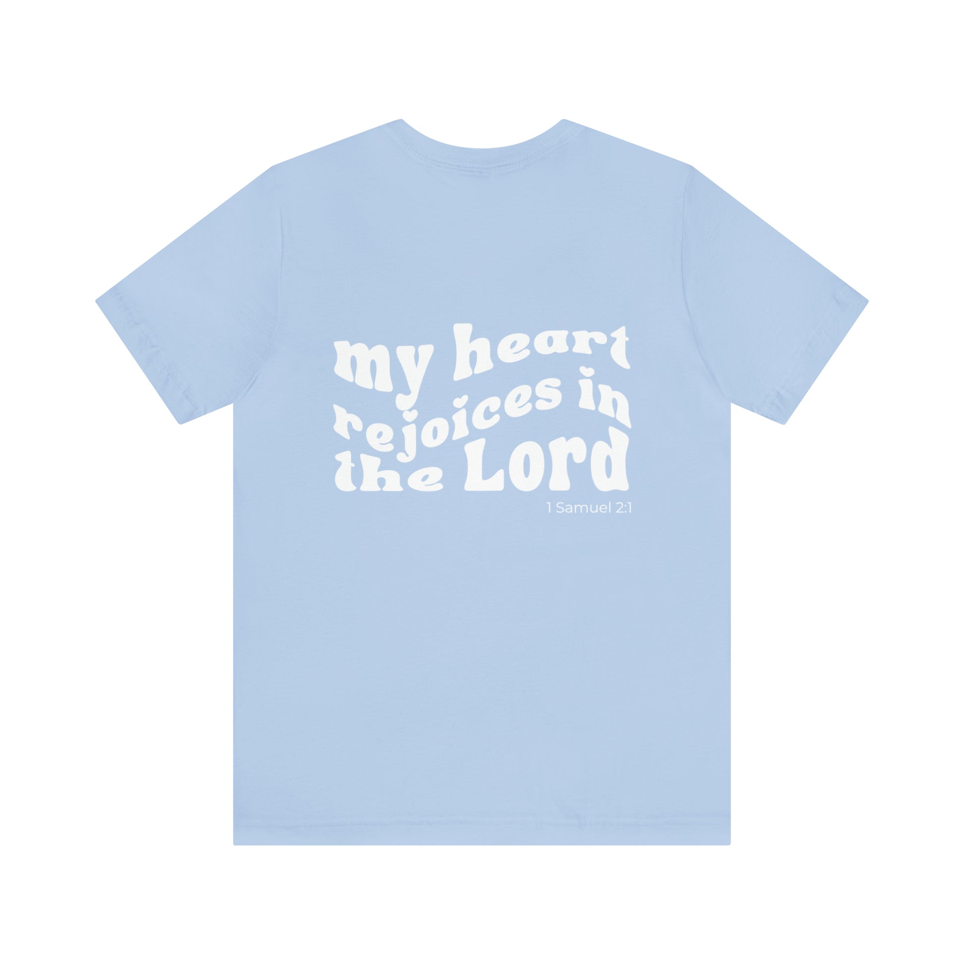 My Heart Rejoices Short Sleeve Tee - Friends of the Faith