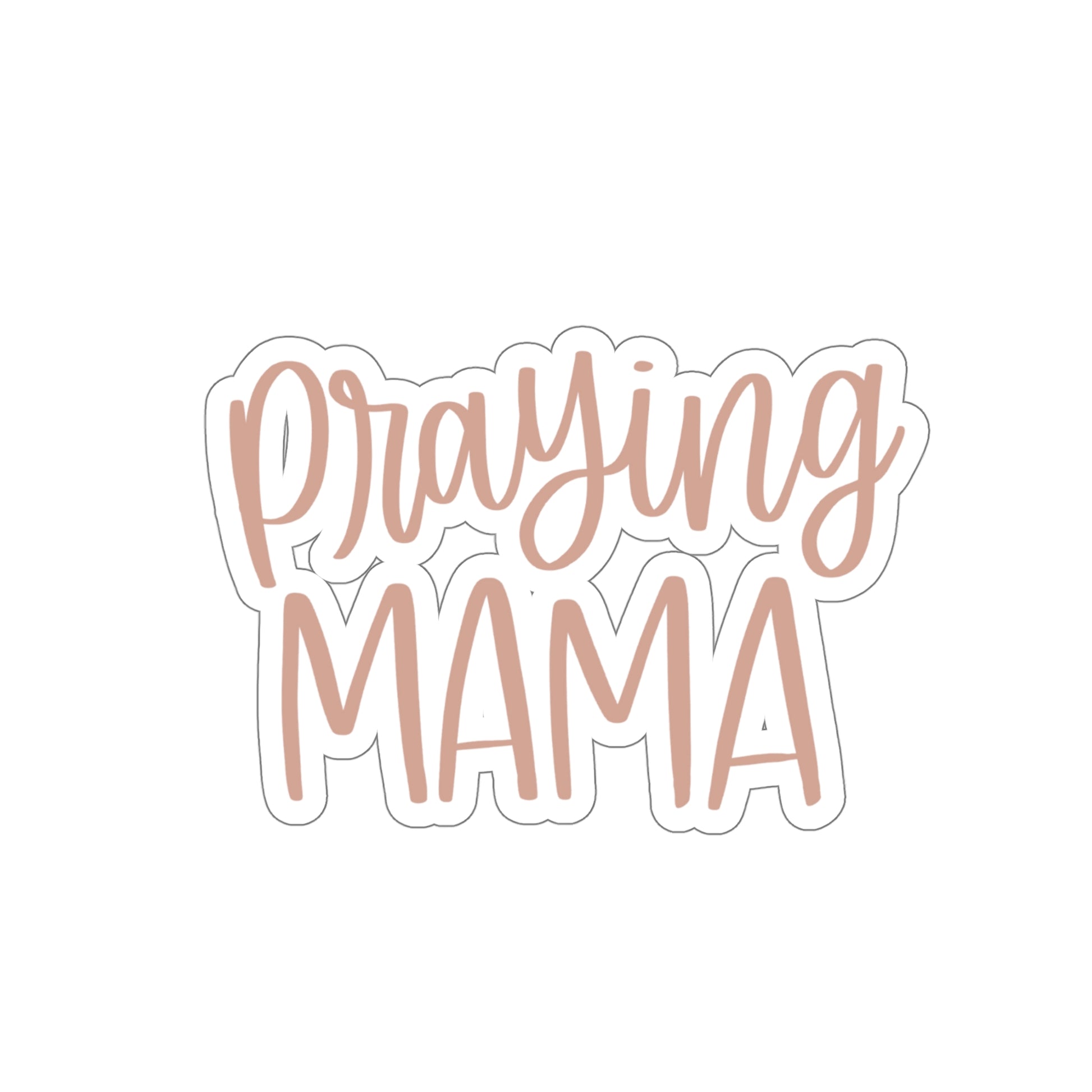 Praying Mama Sticker - Friends of the Faith