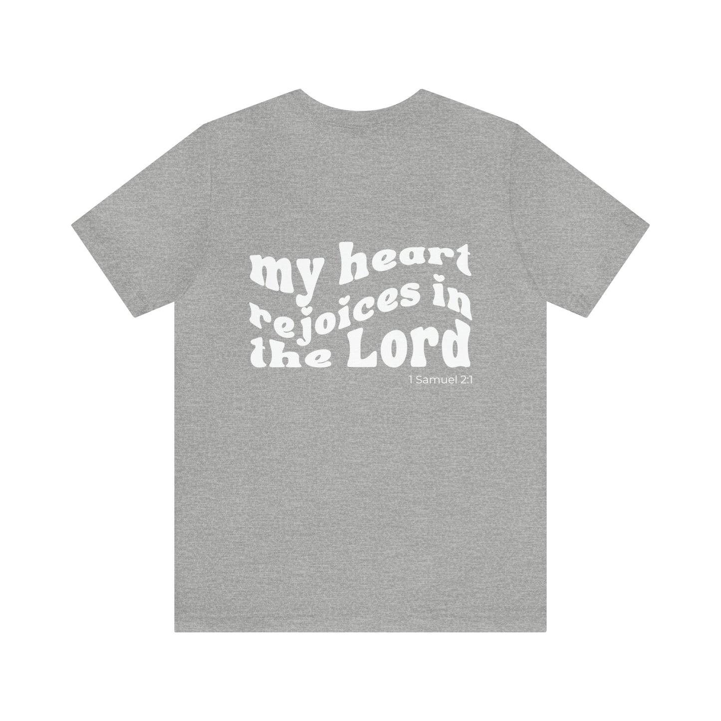 My Heart Rejoices Short Sleeve Tee - Friends of the Faith