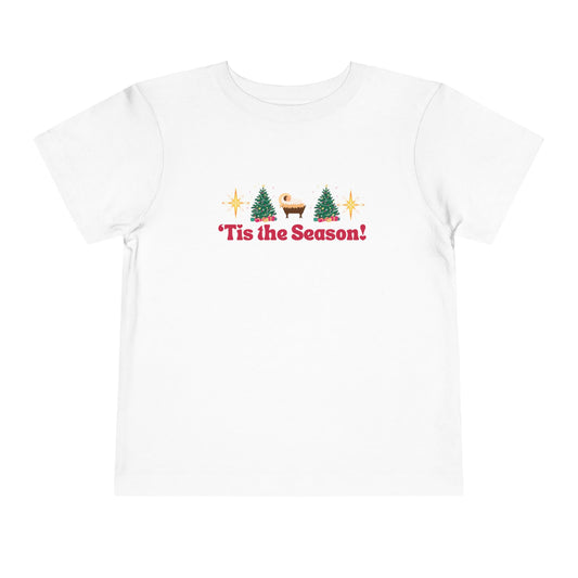 Tis the Season Toddler Tee