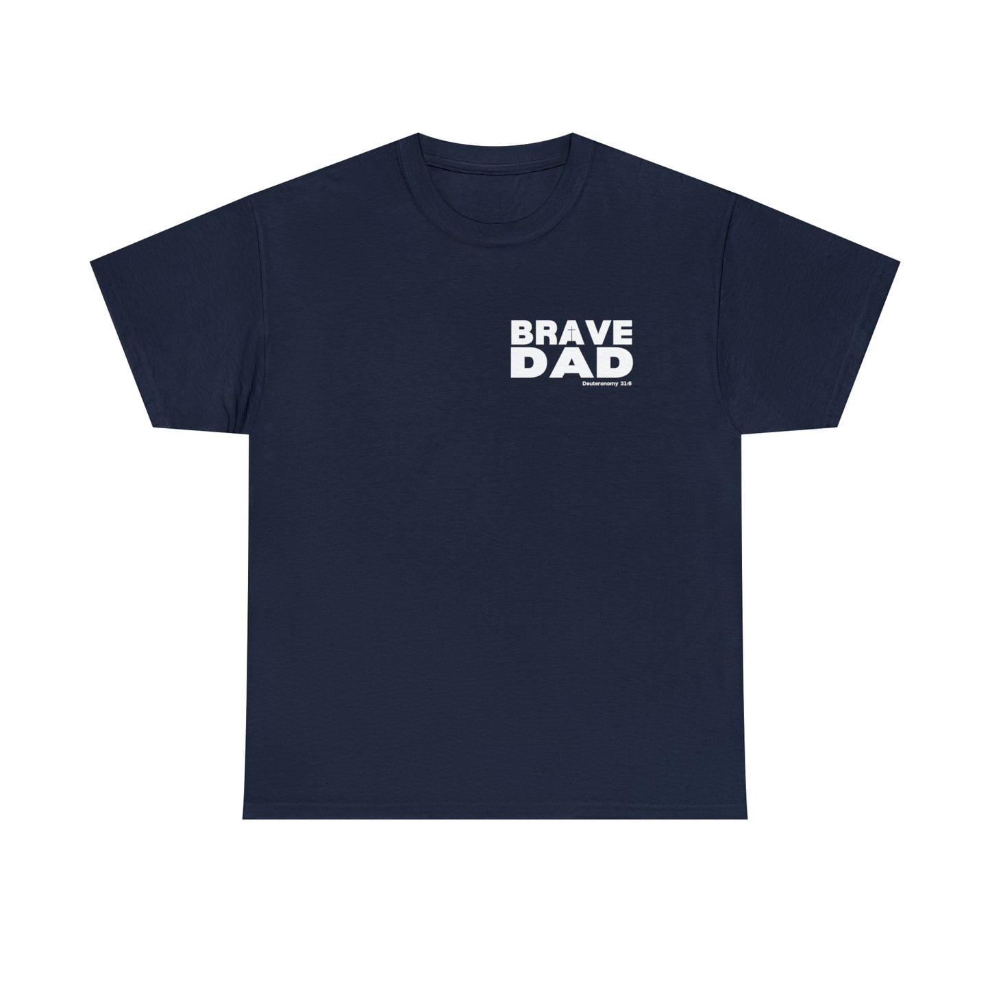 Brave Dad Men's T-Shirt - Friends of the Faith
