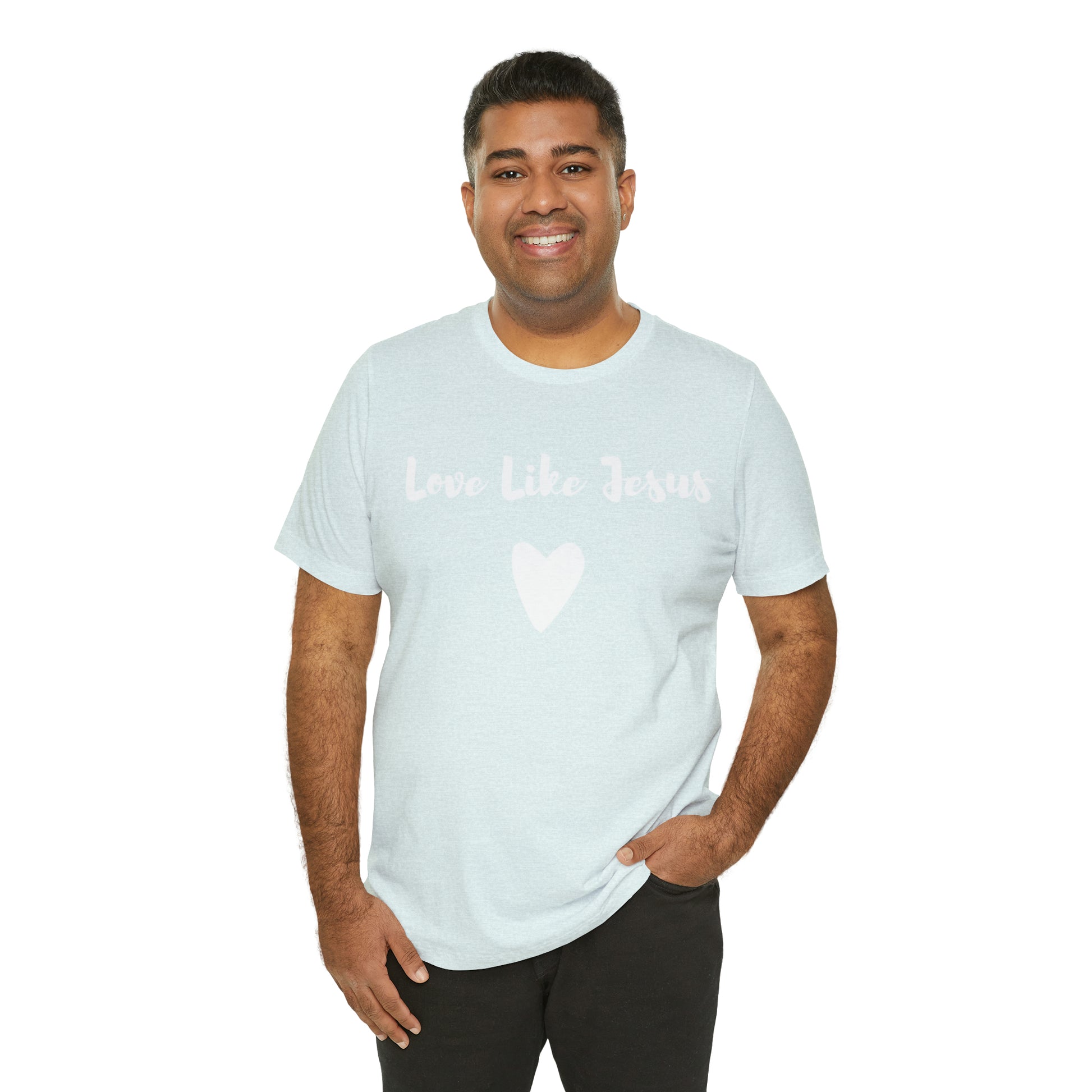 Love Like Jesus Tee Shirt - Friends of the Faith