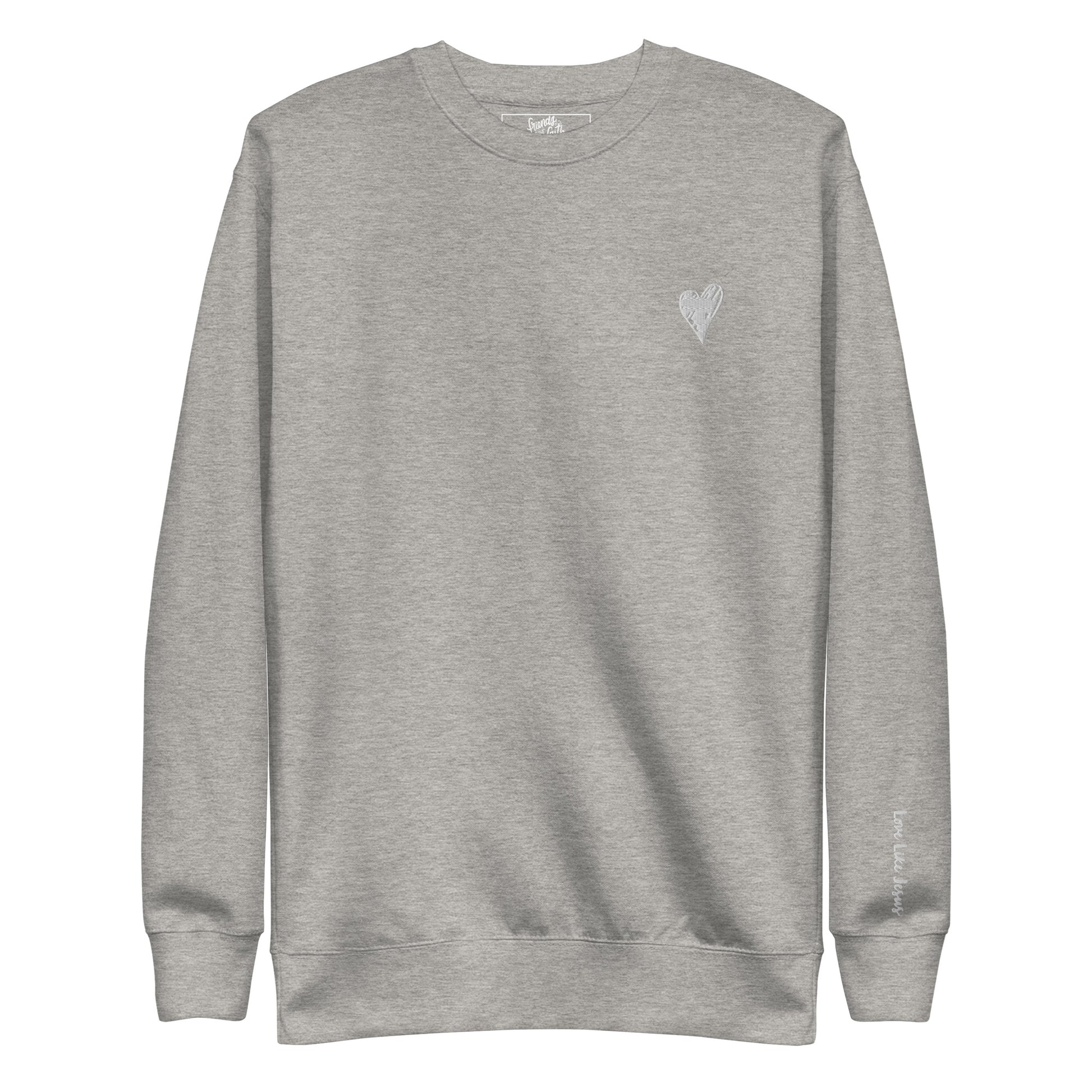Love Like Jesus Embroidered Sweatshirt - Friends of the Faith