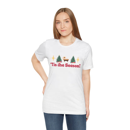 Tis The Season Tee