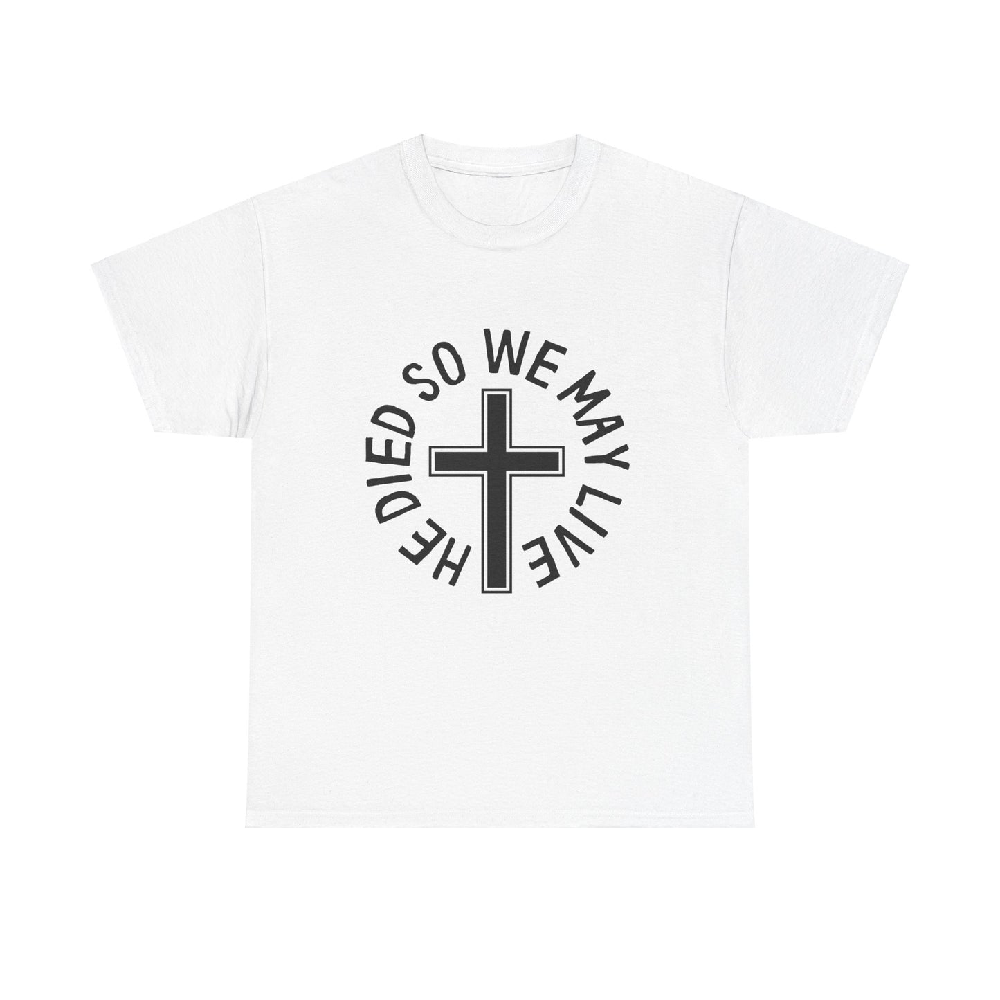 So We May Live Men's Tee