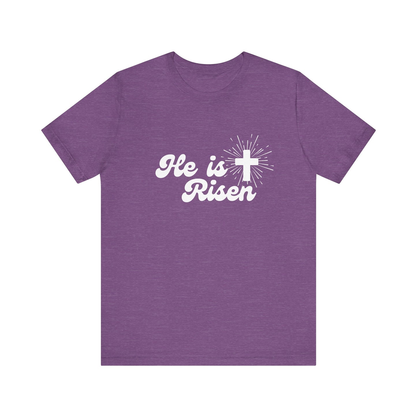 He is Risen T-Shirt