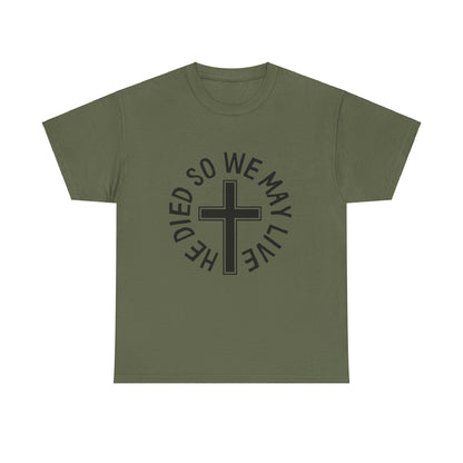 So We May Live Men's Tee