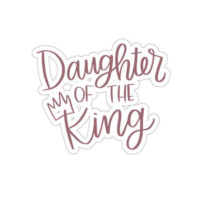 Daughter of the King Sticker - Friends of the Faith
