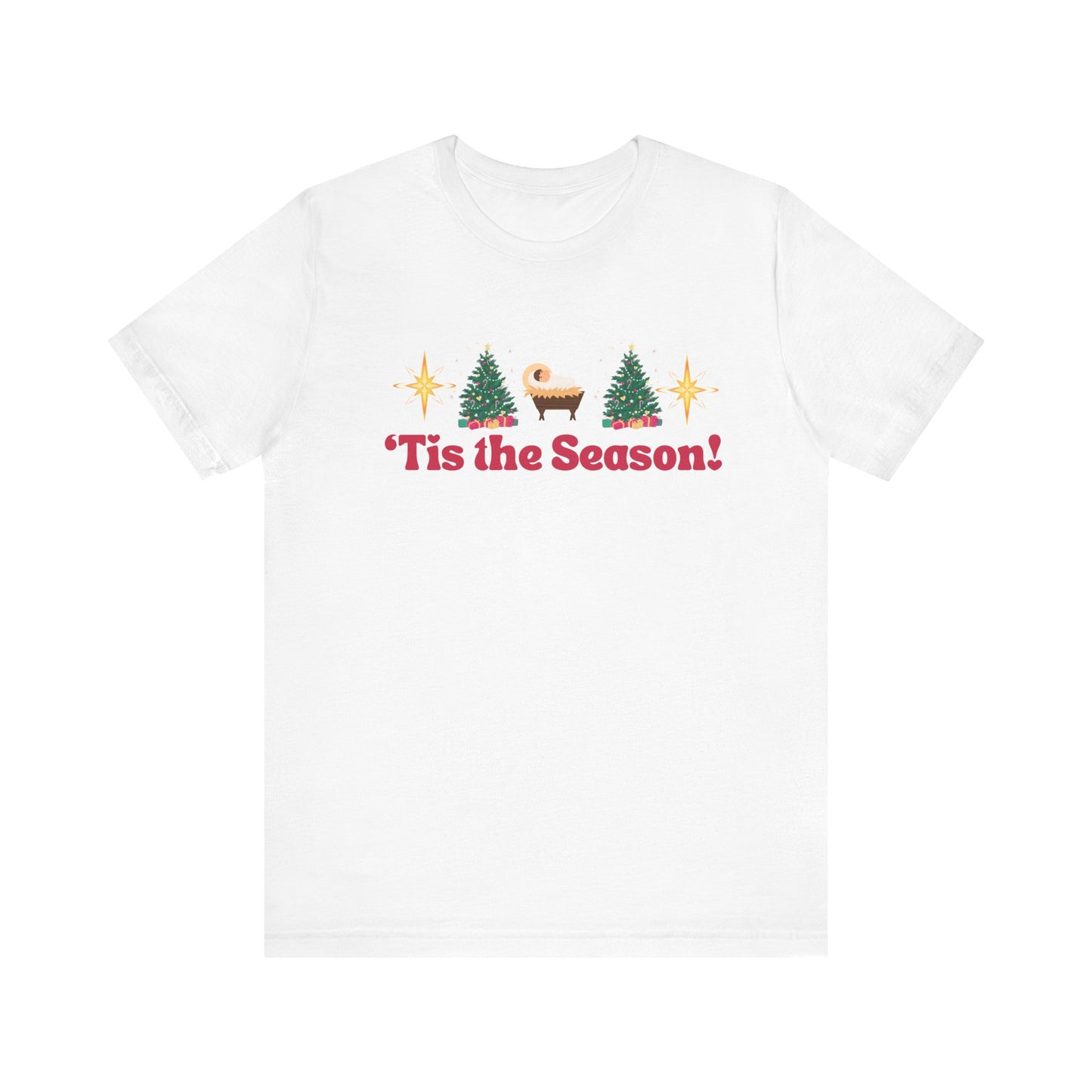 Tis The Season Tee