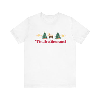 Tis The Season Tee