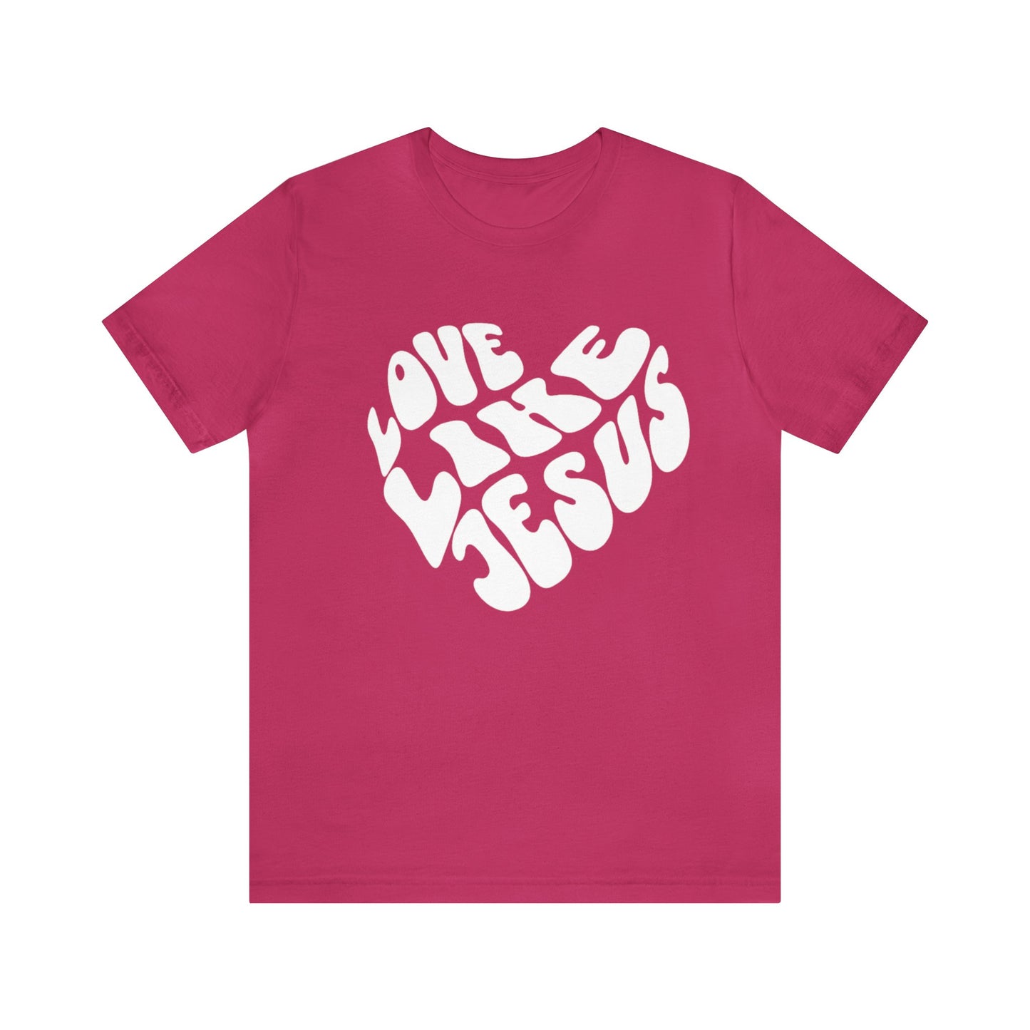 Love Like Jesus Short Sleeve Tee - Friends of the Faith