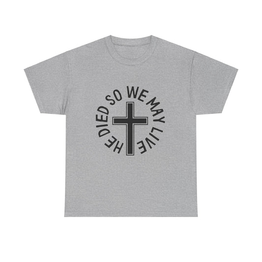 So We May Live Men's Tee