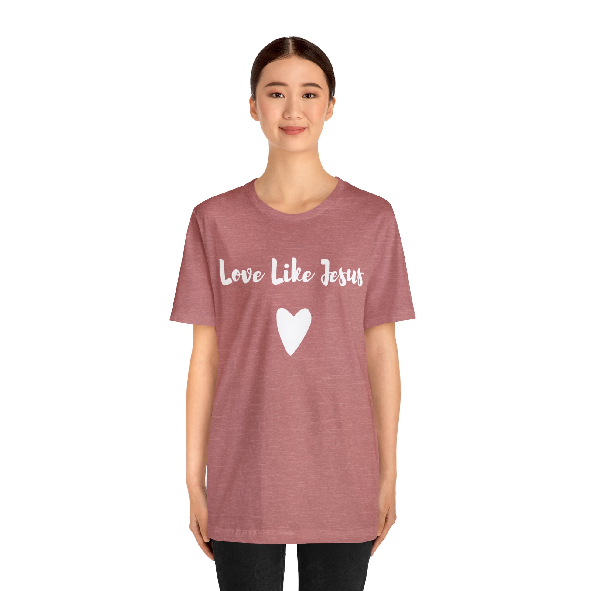 Love Like Jesus Tee Shirt - Friends of the Faith