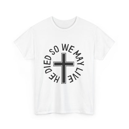 So We May Live Men's Tee