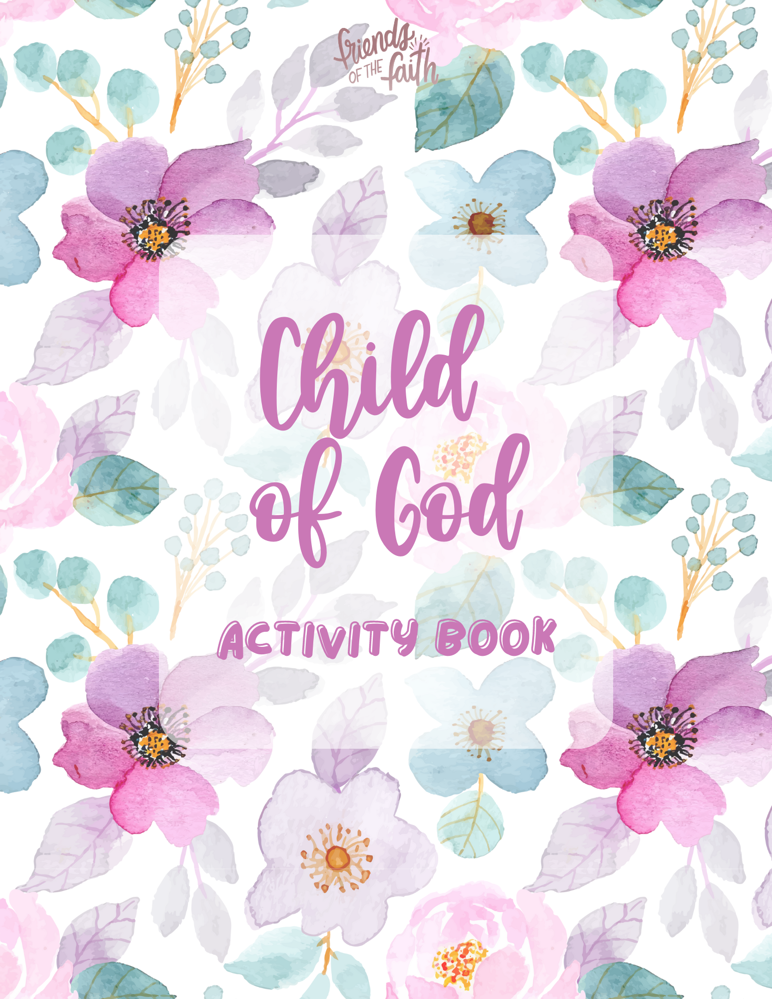 Child of God Activity Book - Friends of the Faith