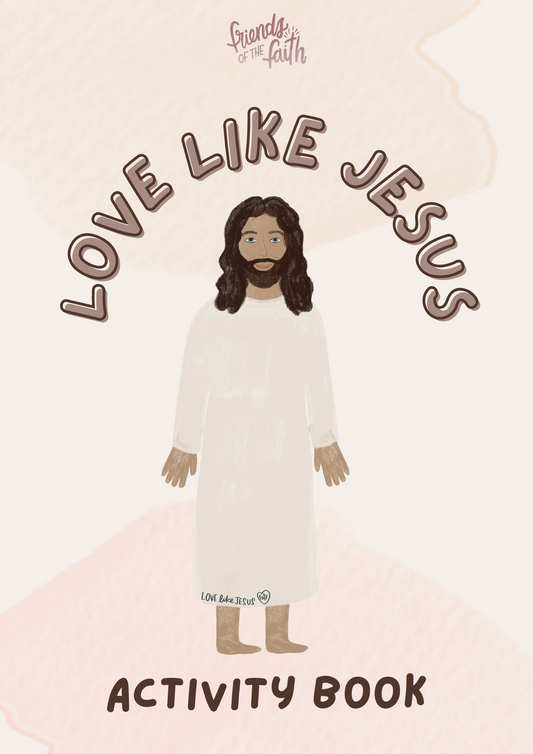 Love Like Jesus Activity Book - Friends of the Faith