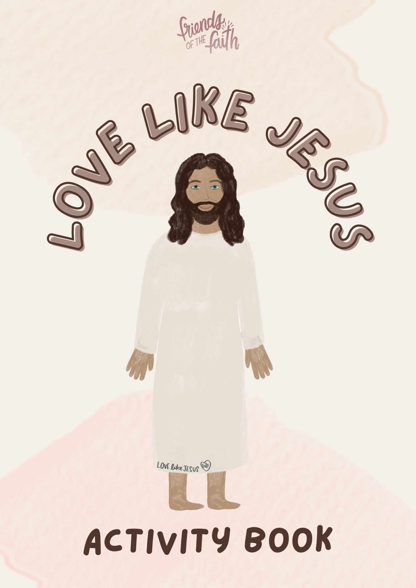 Love Like Jesus Activity Book - Friends of the Faith