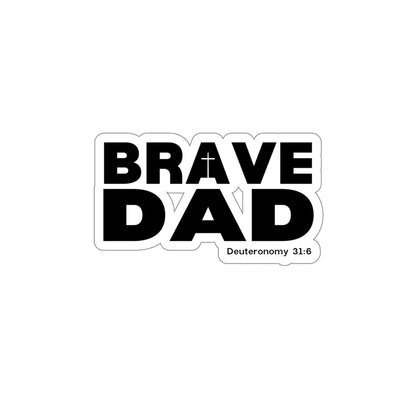 Brave Dad Sticker