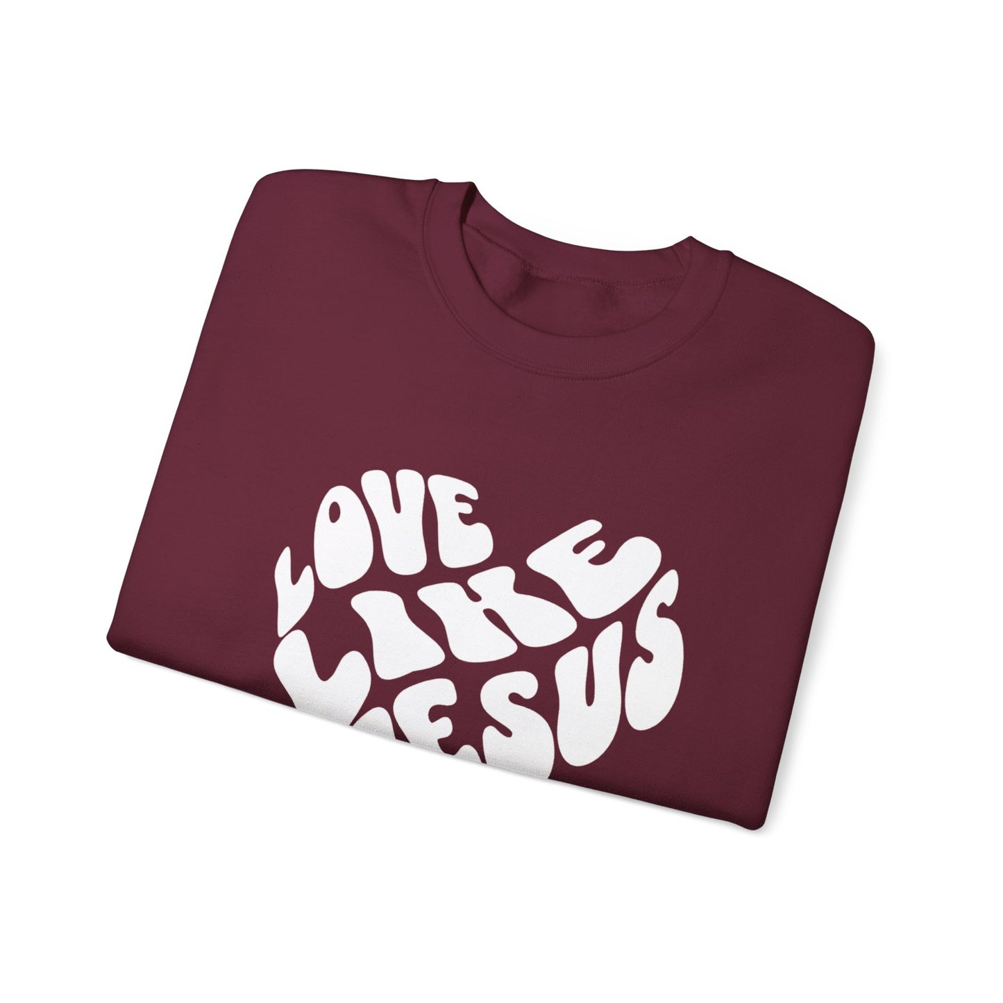 Love Like Jesus Sweatshirt - Friends of the Faith