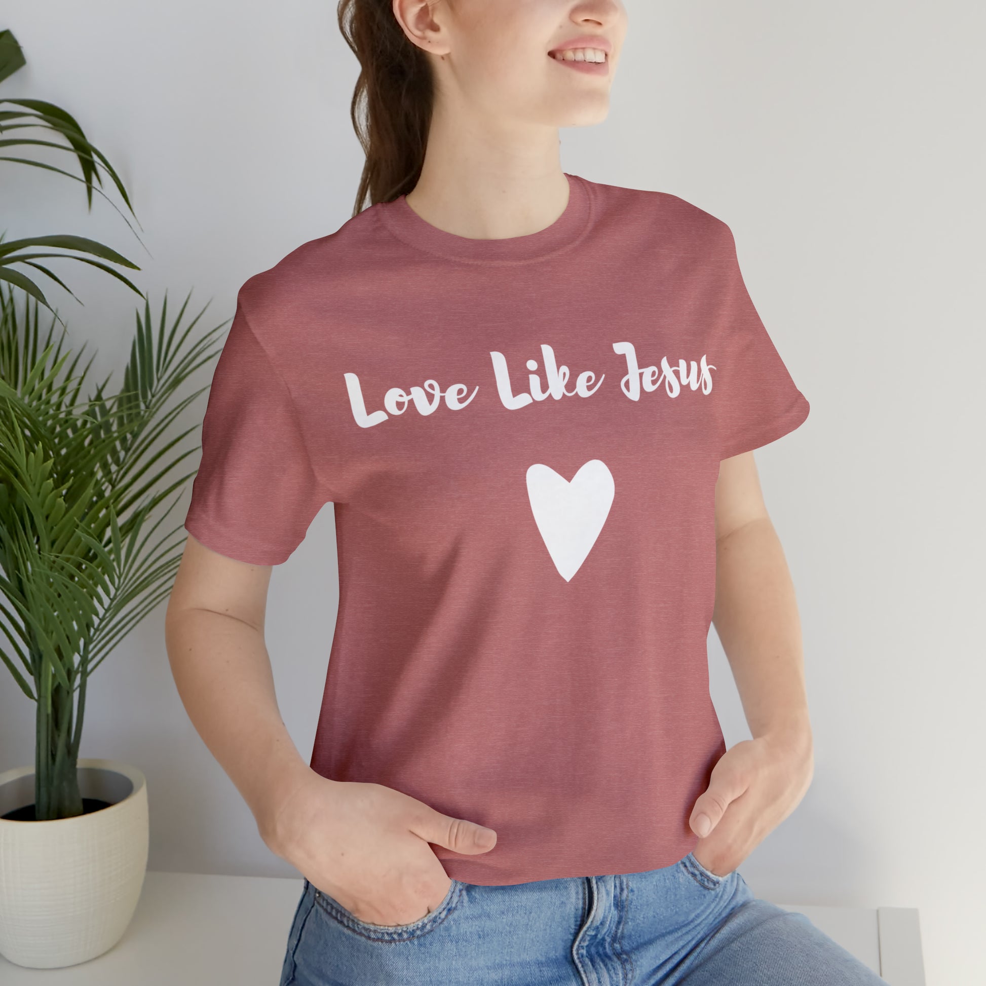 Love Like Jesus Tee Shirt - Friends of the Faith