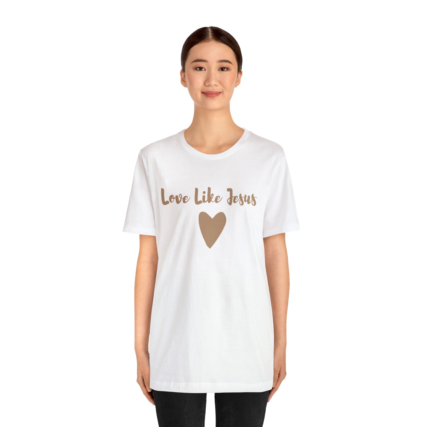 Love Like Jesus Tee Shirt - Friends of the Faith