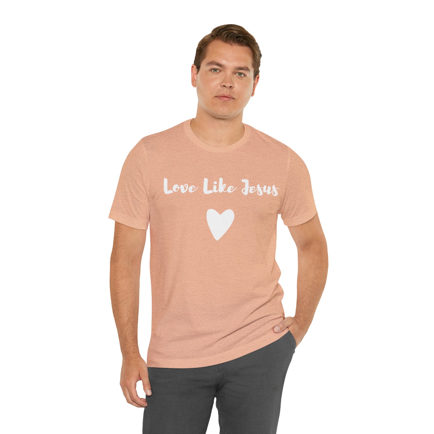 Love Like Jesus Tee Shirt - Friends of the Faith