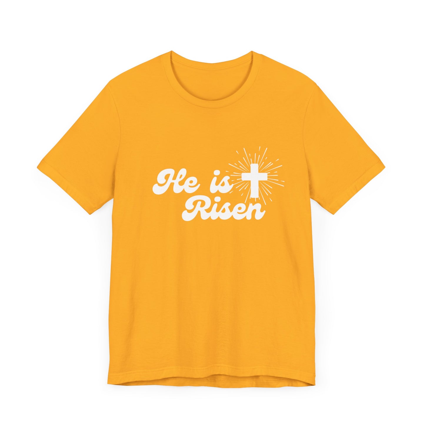 He is Risen T-Shirt