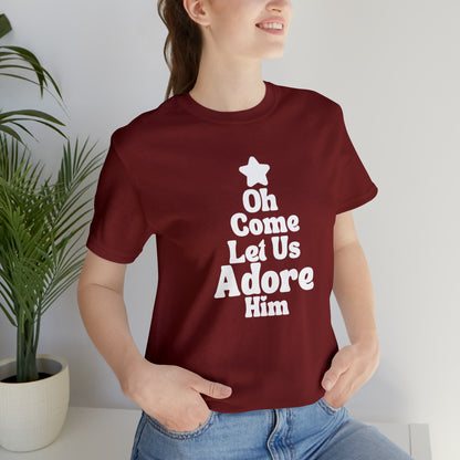 Oh Come Let Us Adore Him Tee