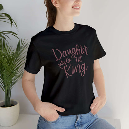 Daughter of the King T-Shirt - Friends of the Faith