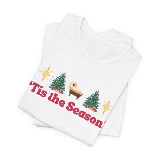 Tis The Season Tee