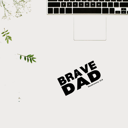 Brave Dad Sticker - Friends of the Faith